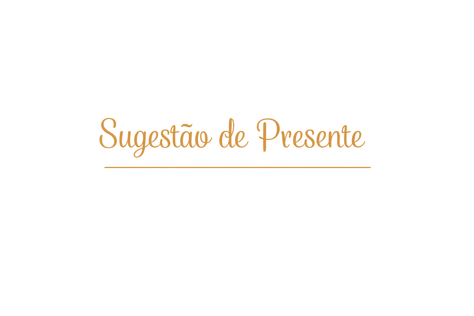 Sugestão de presente